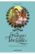 Les orangers de versailles, tome 02