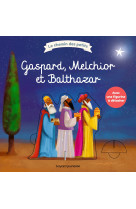 Gaspard, melchior et balthazar