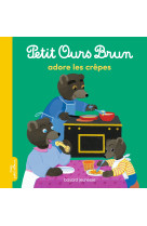 Petit ours brun adore les crêpes