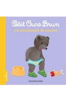 Petit ours brun n'a plus besoin de couche