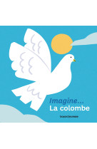 Imagine... la colombe