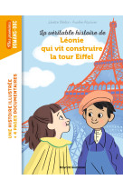 La véritable histoire de léonie qui vit construire  la tour eiffel