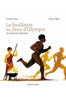 Le feuilleton des jeux d'olympie