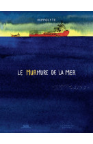 Le murmure de la mer