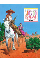 Mondo reverso - intégrale