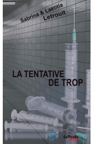 La tentative de trop (poche)