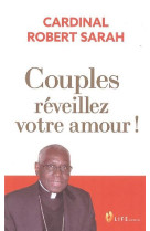 Couples, réveillez votre amour !