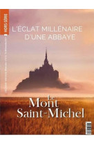 Hors-série lâ´homme nouveau n°52-53 : le mont-saint-michel