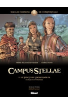 Campus stellae, sur les chemins de compostelle - tome 03