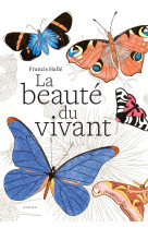 La beauté du vivant