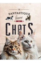 Le fantastique livre des chats