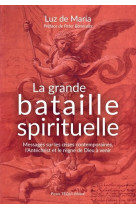 La grande bataille spirituelle