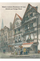 Hotels et maisons renaissance a caen