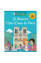 Je découvre notre-dame de paris