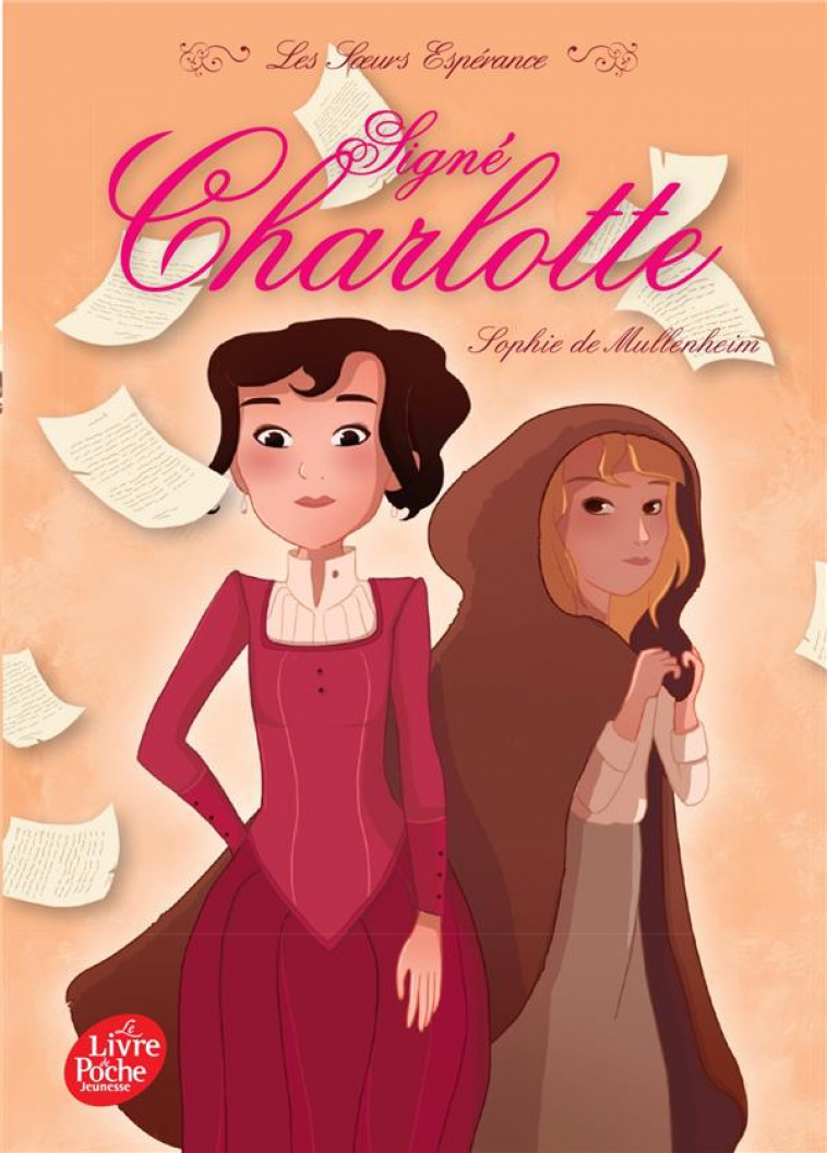 LES SOEURS ESPERANCE - TOME 1 - SIGNE CHARLOTTE - DE MULLENHEIM SOPHIE - HACHETTE