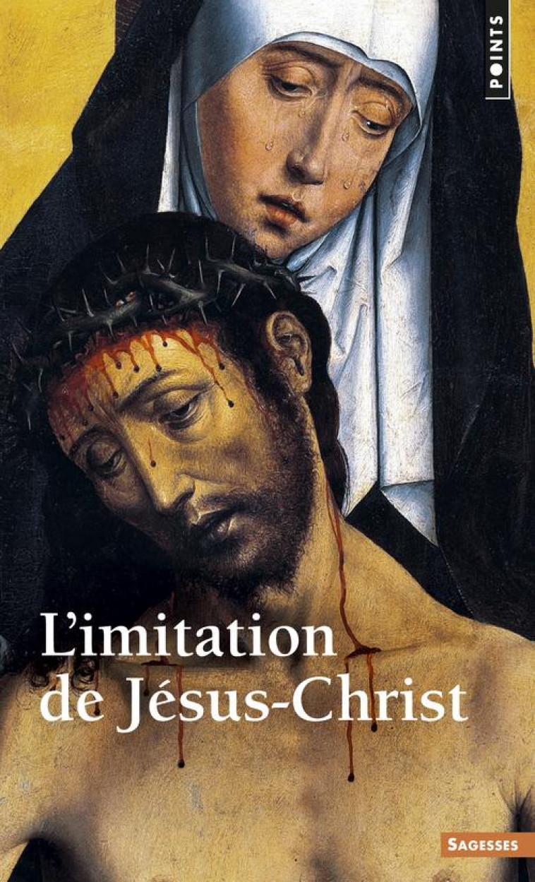 L-IMITATION DE JESUS-CHRIST - ANONYME - SEUIL