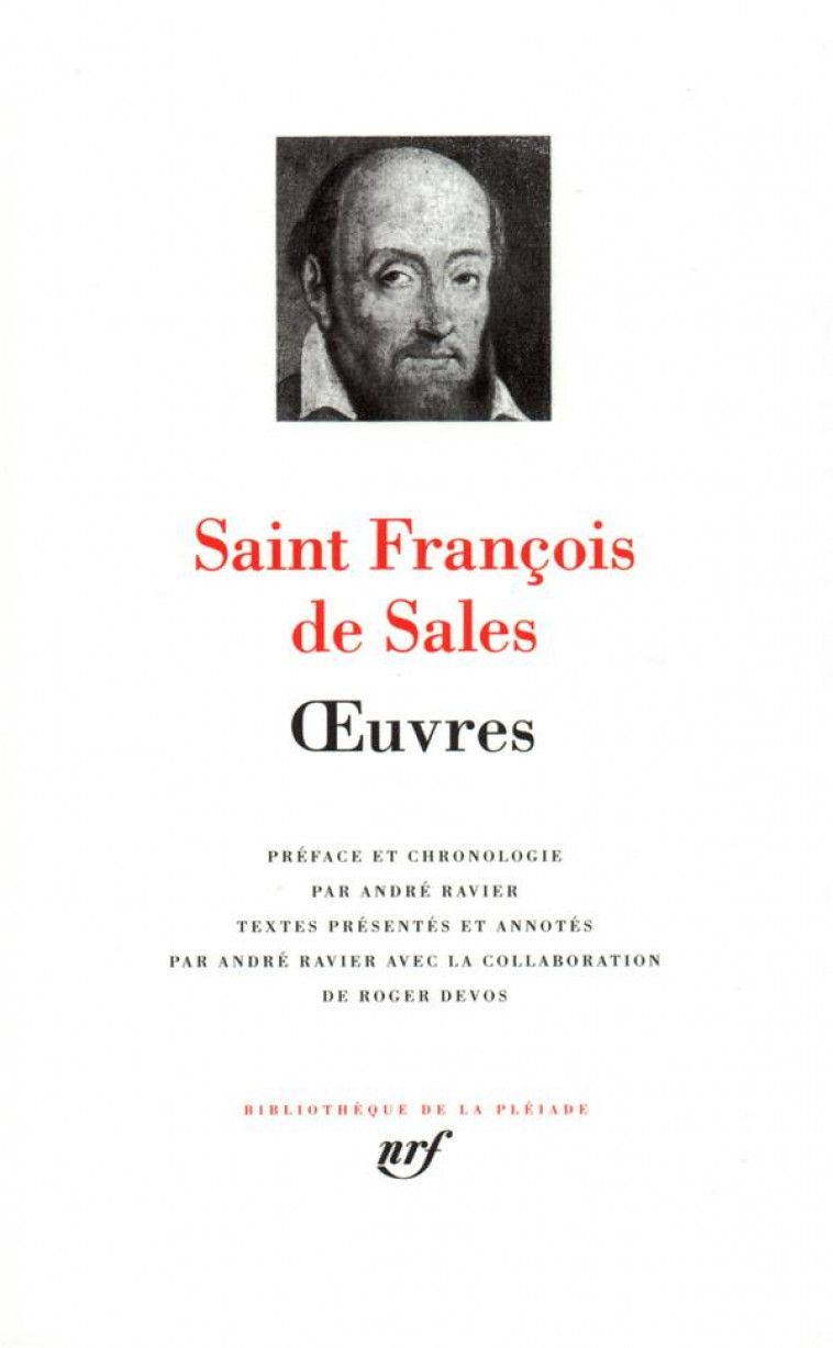 ST FRANCOIS DE SALES - OEUVRES - FRANCOIS DE SALES S. - GALLIMARD