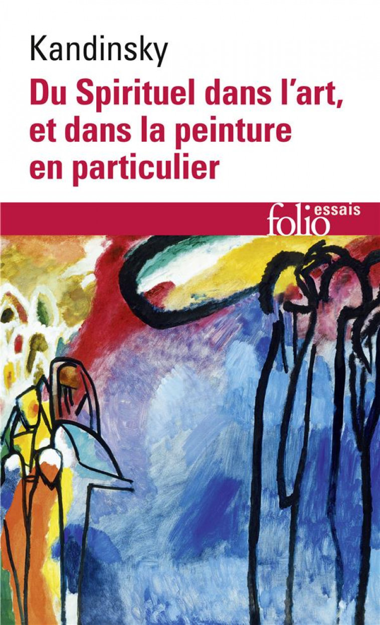 DU SPIRITUEL DANS L-ART ET DANS LA PEINTURE EN PARTICULIER - KANDINSKY WASSILY - GALLIMARD