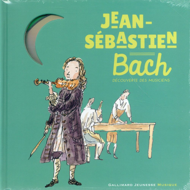 JEAN-SEBASTIEN BACH - DU BOUCHET/VOAKE - Gallimard-Jeunesse Musique