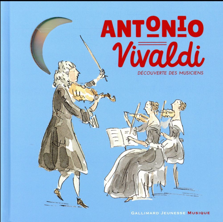 ANTONIO VIVALDI - BAUMONT/VOAKE - Gallimard-Jeunesse Musique