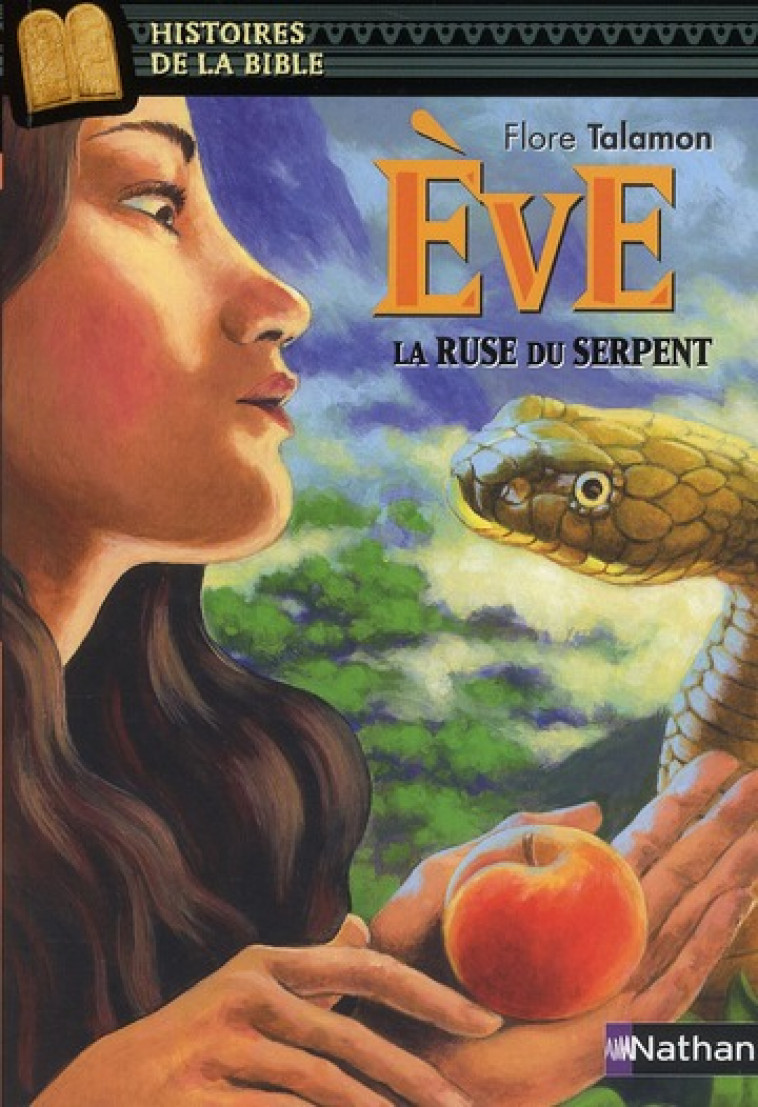 EVE, LA  RUSE DU SERPENT - DAVIDSON/TALAMON - NATHAN