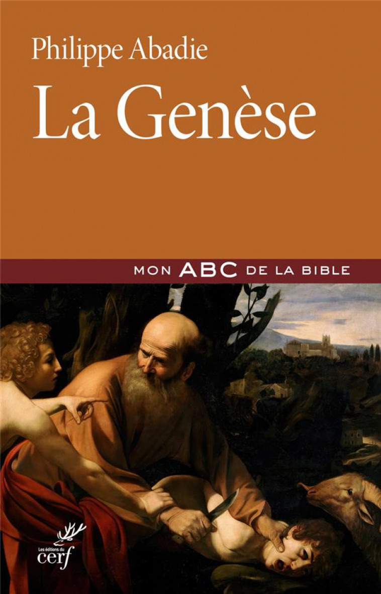 LA GENESE - ABADIE PHILIPPE - CERF