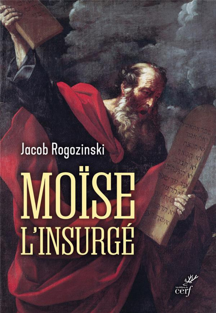 MOISE L-INSURGE - ROGOZINSKI JACOB - CERF