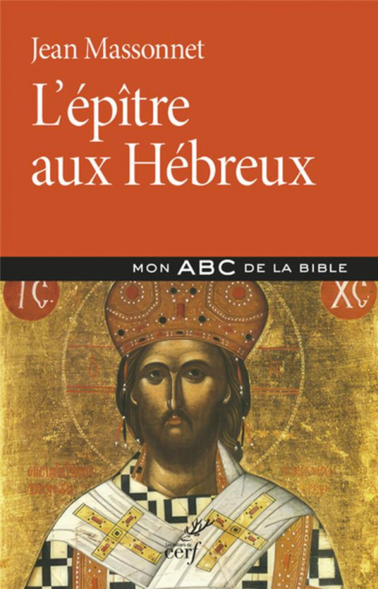 L-EPITRE AUX HEBREUX - MASSONNET JEAN - CERF