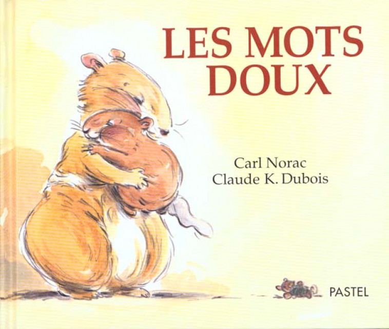 LES MOTS DOUX - DUBOIS/NORAC - EDL