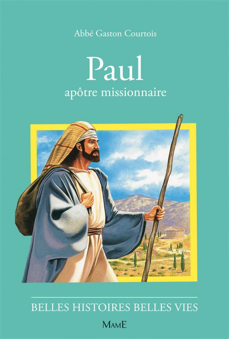 N04 PAUL, APOTRE MISSIONNAIRE - COURTOIS/RIGOT - FLEURUS