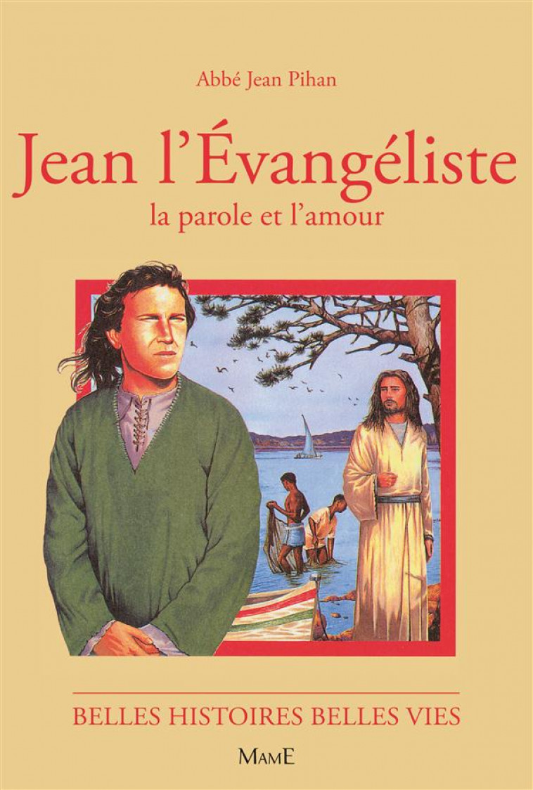 N96 JEAN L-EVANGELISTE, LA PAROLE ET L-AMOUR - PIHAN/D-ORANGE - FLEURUS