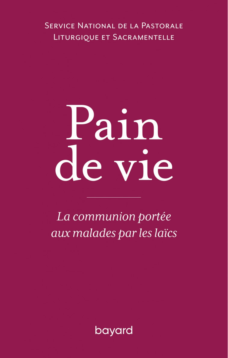 PAIN DE VIE -   - BAYARD ADULTE