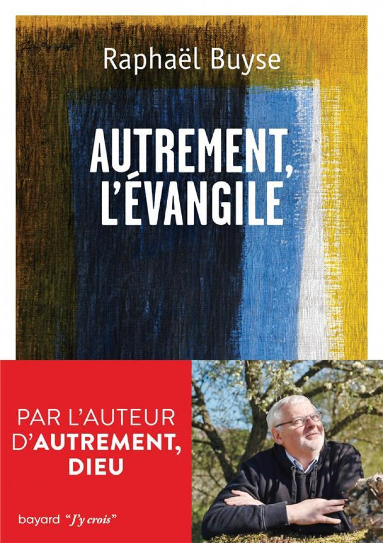 AUTREMENT L-EVANGILE - BUYSE RAPHAEL - BAYARD CULTURE