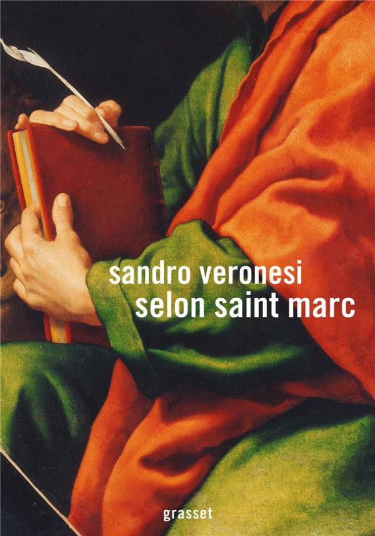 SELON SAINT MARC - VERONESI SANDRO - GRASSET