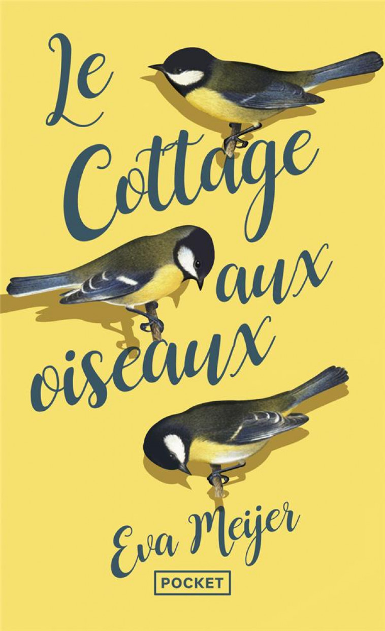 LE COTTAGE AUX OISEAUX - MEIJER EVA - POCKET