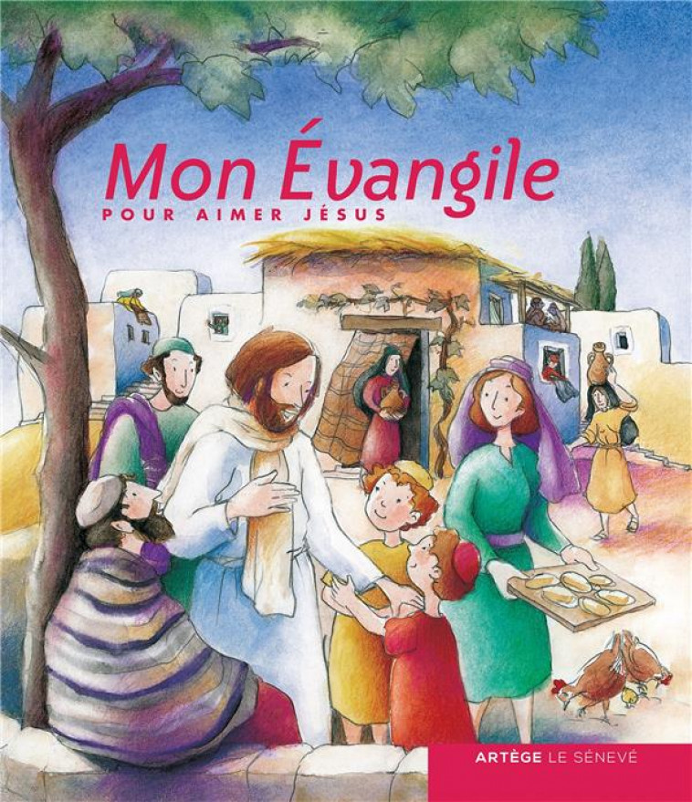 MON EVANGILE POUR AIMER JESUS - BAULIG - BUCHET CHASTEL