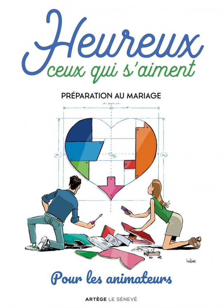 HEUREUX CEUX QUI S-AIMENT - PREPARATION AU MARIAGE - ANIMATEUR - LEVIVIER JULIETTE - SENEVE