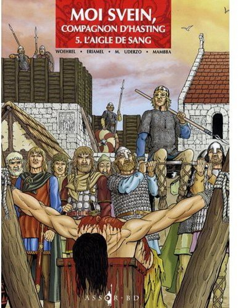 MOI SVEIN T05 - L-AIGLE DE SANG - ERIAMEL/WOEHREL - ASSOR BD