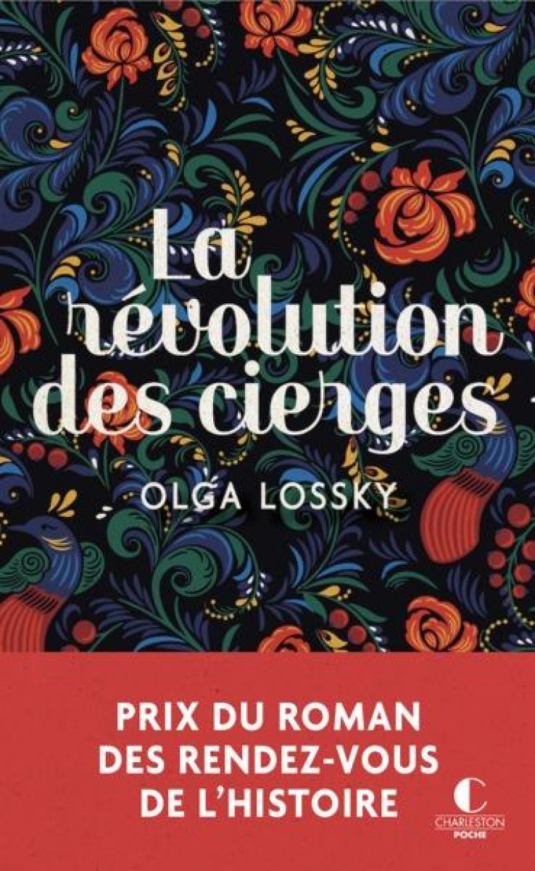 LA REVOLUTION DES CIERGES - LOSSKY OLGA - CHARLESTON