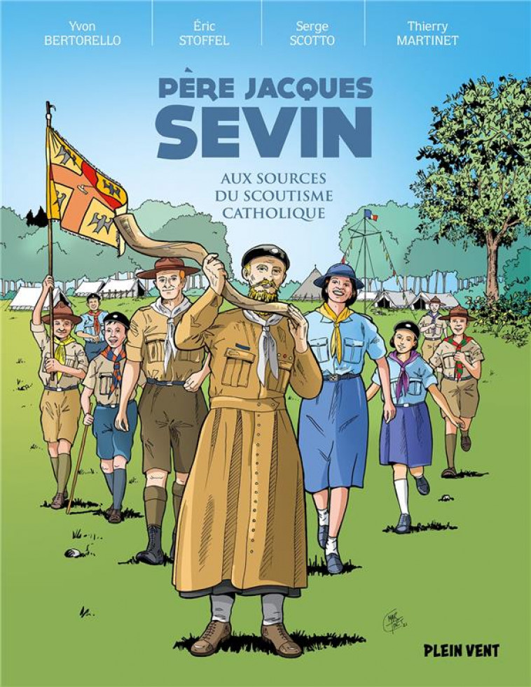 PERE JACQUES SEVIN - AUX SOURCES DU SCOUTISME CATHOLIQUE - SCOTTO/STOFFEL - BOOKS ON DEMAND