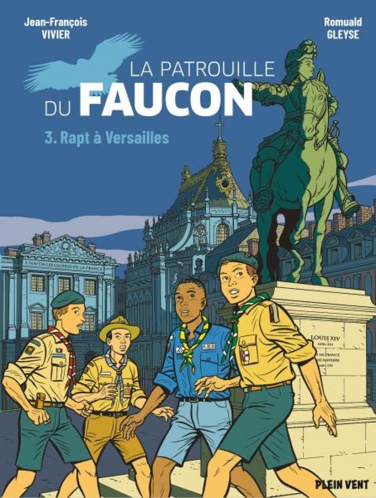 RAPT A VERSAILLES - LES AVENTURES DE LA PATROUILLE DU FAUCON VOL. 3 - VIVIER/GLEYSE - BOOKS ON DEMAND