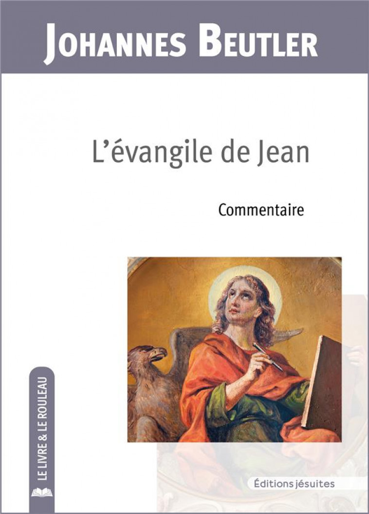 L-EVANGILE DE JEAN - COMMENTAIRE - BEUTLER JOHANNES - PLUME APP