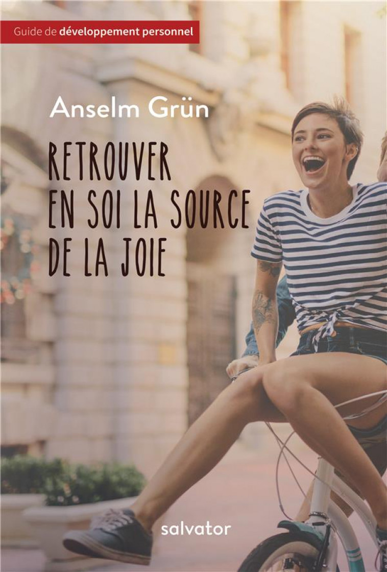 RETROUVER EN SOI LA SOURCE DE LA JOIE (POCHE) - GRUN - SALVATOR