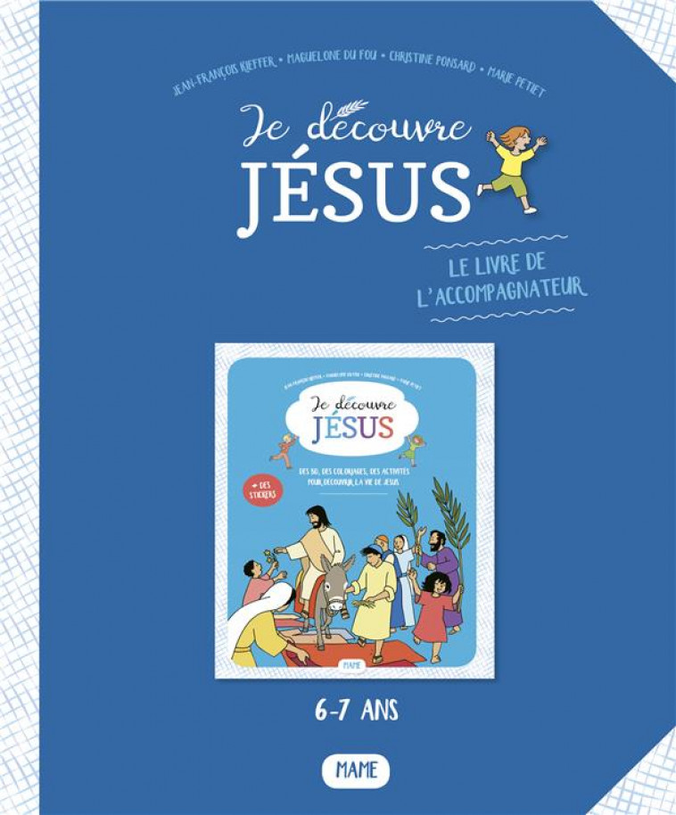 JE DECOUVRE JESUS - LIVRET DE L-ACCOMPAGNATEUR - PETIET/PONSARD - Tardy