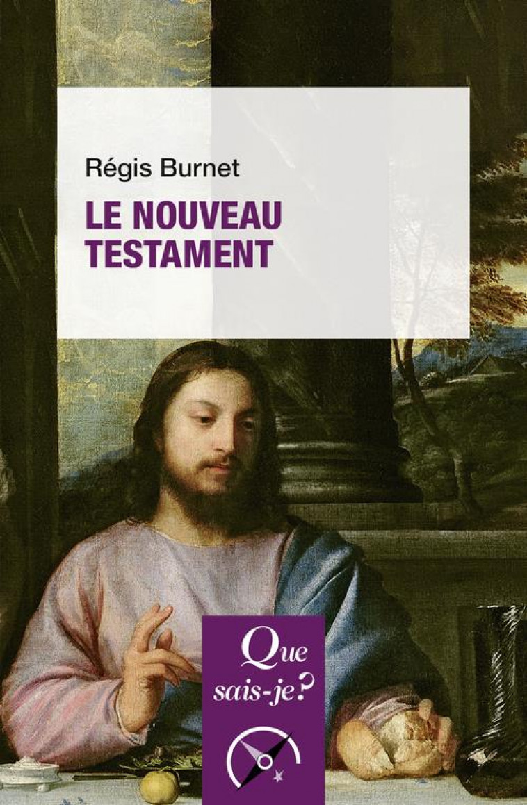 LE NOUVEAU TESTAMENT - BURNET - QUE SAIS JE