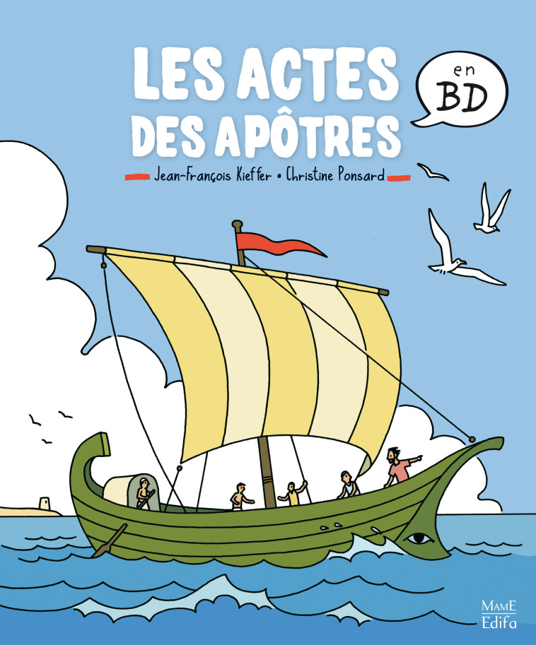 LES ACTES DES APOTRES EN BD - Christine Ponsard - MAME