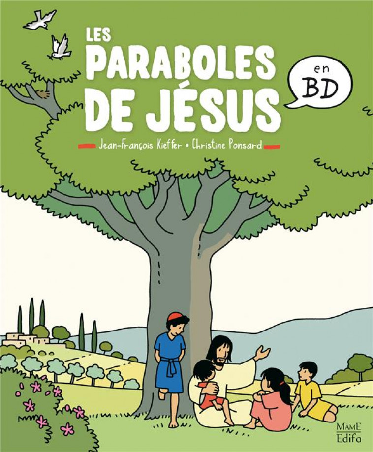 LES PARABOLES DE JESUS EN BD - PONSARD/KIEFFER - MAME