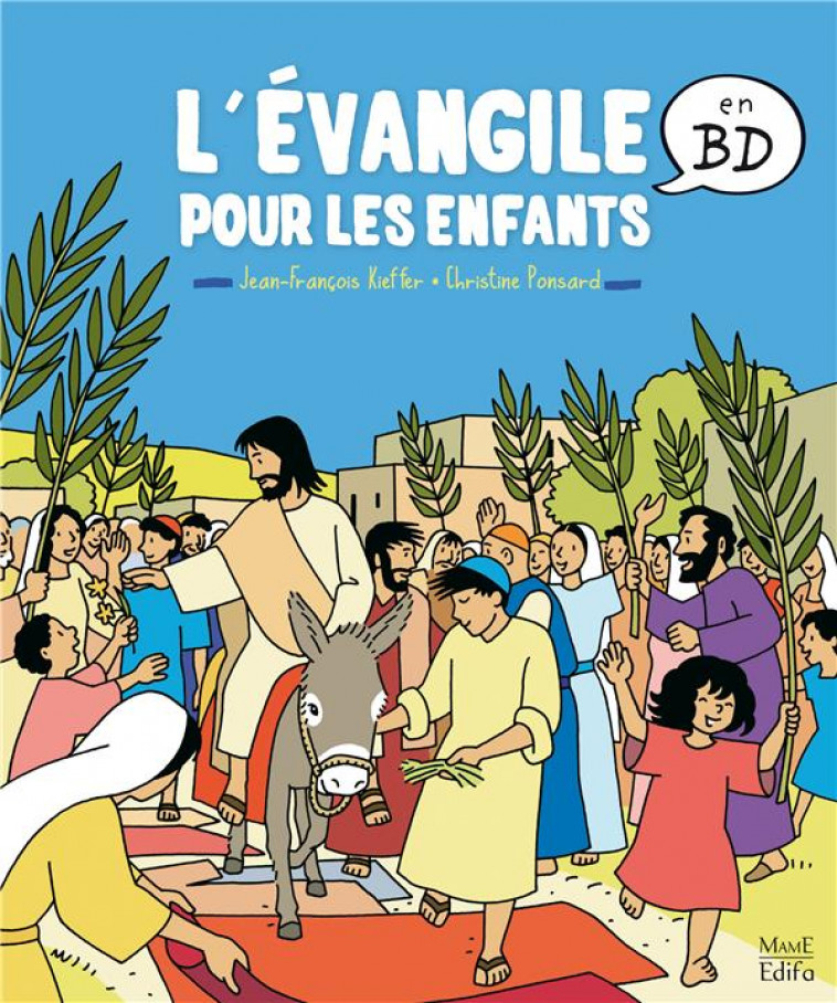 L-EVANGILE POUR LES ENFANTS EN BD - PONSARD/KIEFFER - MAME