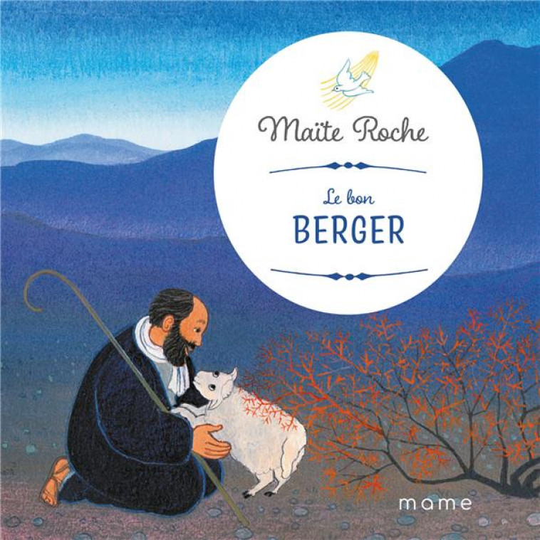 LE BON BERGER - ROCHE MAITE - MAME