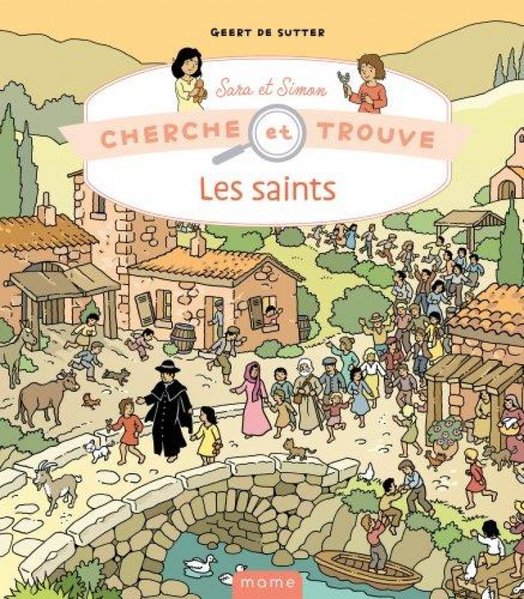 CHERCHE ET TROUVE SARA ET SIMON - LES SAINTS - DE SUTTER GEERT - MAME